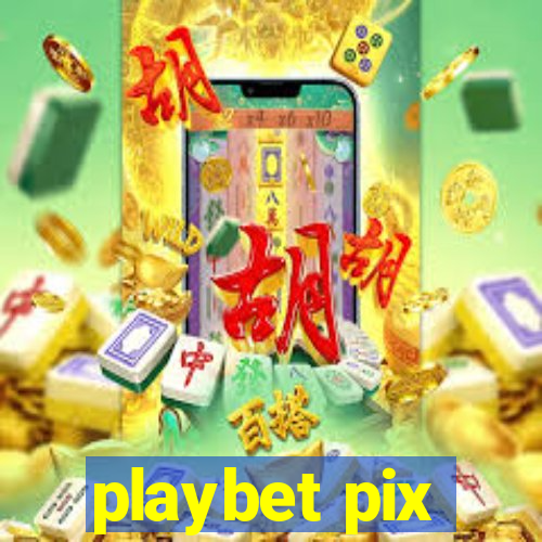 playbet pix